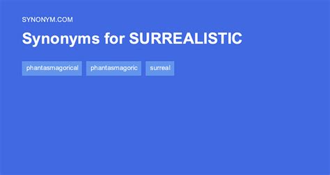 antonyms of surreal|slang for surrealism.